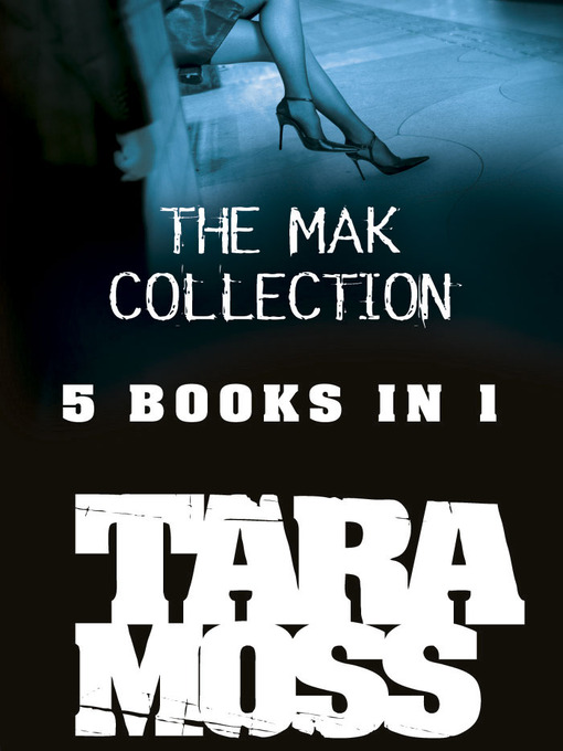 Title details for The Mak Collection by Tara Moss - Available